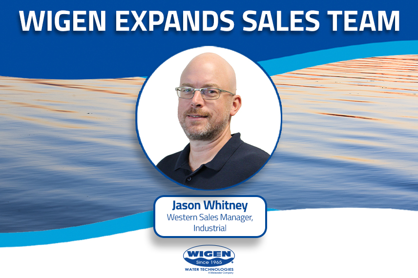 Jason Whitney has recently joined Wigen Water Technologies as the Western Industrial Sales Manager